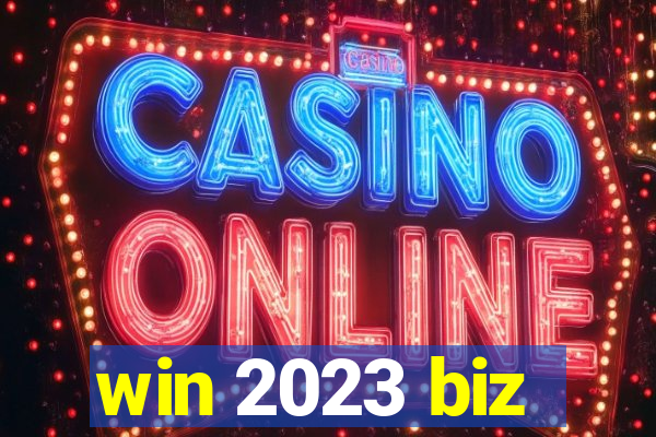 win 2023 biz